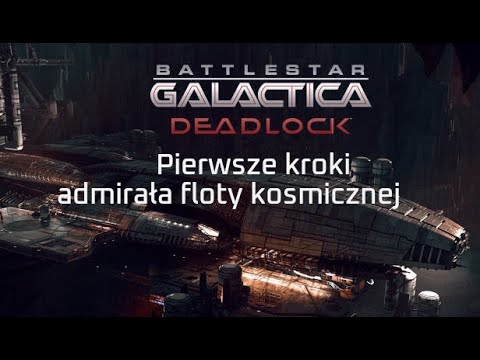 Battlestar Galactica Deadlock – Pierwsze kroki admirała floty kosmicznej S1E1