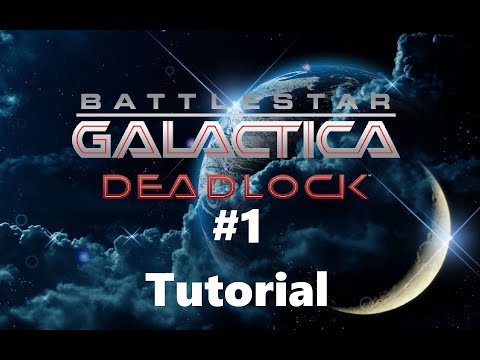 Battlestar Galactica Deadlock – Tutorial