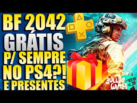 BOMBA !!! BATTLEFIELD 2042 GRÁTIS PARA SEMPRE NO PS4 !!! E MUITOS PRESENTES GRÁTIS PARA TODOS NO PS4