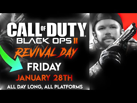 Call of Duty BLACK OPS 2 REVIVAL Day!!! Friday January 28th 2022