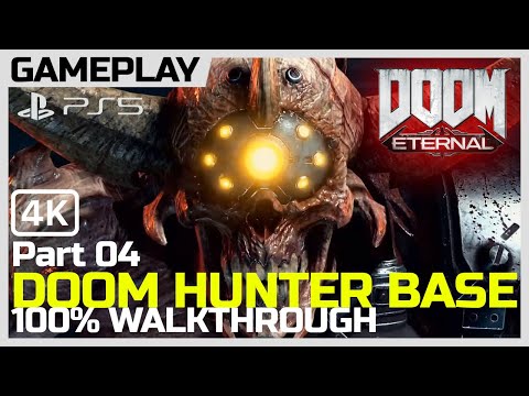 DOOM Eternal – 04 – Doom Hunter Base – 100% / PS5 / 4K 60FPS / No Commentary