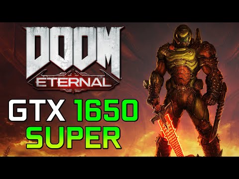 DOOM Eternal | GTX 1650 SUPER Benchmark | 1080p