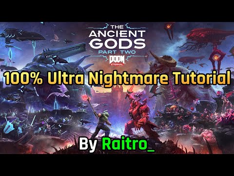 DOOM Eternal: The Ancient Gods Pt 2 100% Ultra Nightmare Speedrun Tutorial