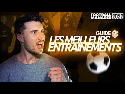 💡 Les meilleurs entraînements pour votre équipe – Football Manager 2022 [Guide 2]