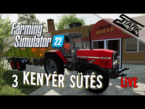 Farming Simulator 22 – 3.Rész (Gabona Őrlés & Kenyér Sütés) – Stark LIVE