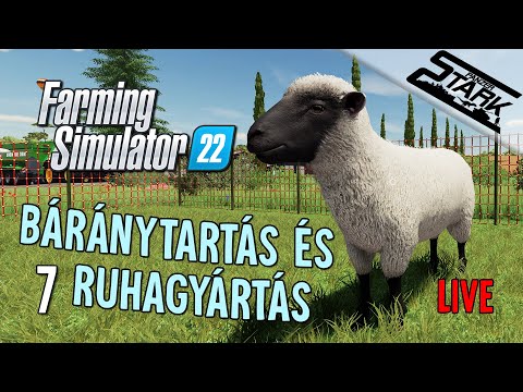 Farming Simulator 22 – 7.Rész (Báránytartás & Ruhagyártás) – Stark LIVE
