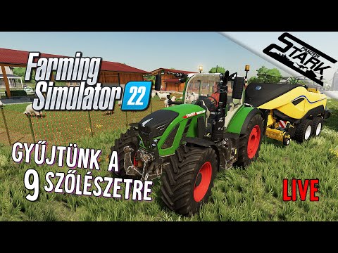 Farming Simulator 22 – 9.Rész (Gyűjtünk a Szőlészetre) – Stark LIVE