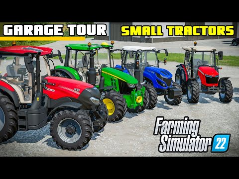 FARMING SIMULATOR 22 | Garage Tour Gameplay | Small Tractors