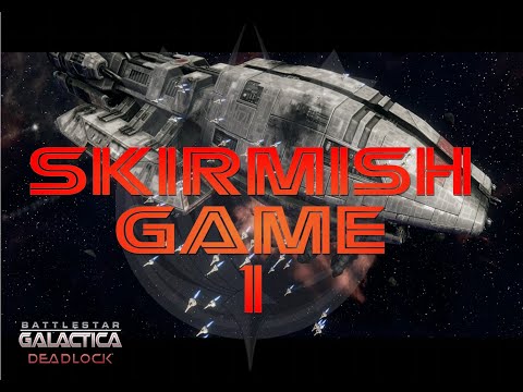 Fester Plays – BSG – DEADLOCK – SKIRMISH GAME #1