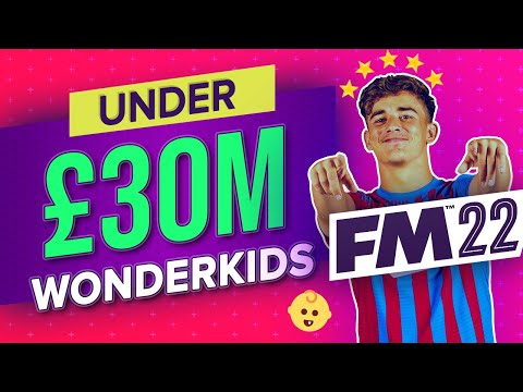 FM22 Amazing Wonderkids Under 30M | Best Football Manager 2022 Wonderkids