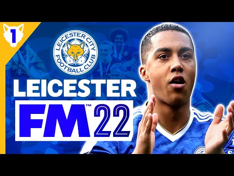 FM22 LEICESTER | EPISODE 1 | IT BEGINS | Football Manager 2022