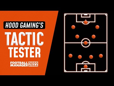 FM22 TACTIC TESTER #01 | Football Manager 2022