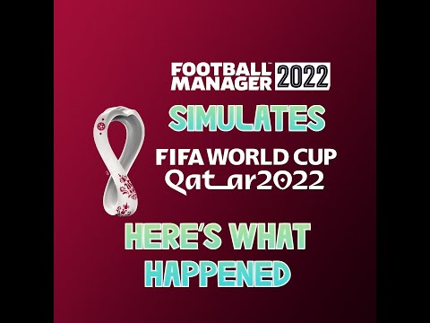 Football Manager 2022 – I SIMMED THE QATAR 2022 WORLD CUP ON FM22 HERES WHAT HAPPENED…