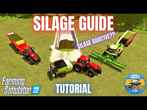 GUIDE TO MAKING SILAGE – Farming Simulator 22