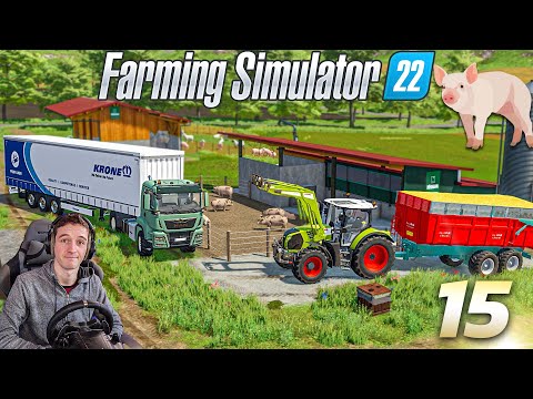 LES COCHONS SONT ARRIVÉS ! FARMING SIMULATOR 22 ! Carrière Suivie #15