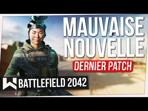 MAUVAISE NOUVELLE pour BATTLEFIELD 2042 (Dernier Patch)