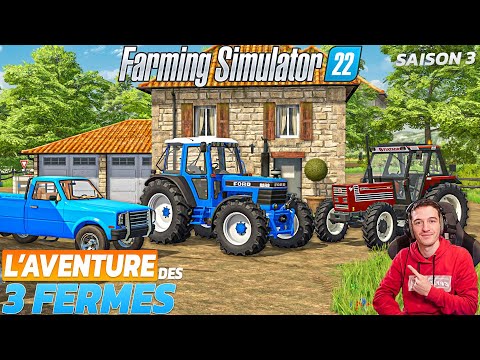 QUEL TRACTEUR CE SOIR ? L'AVENTURE DES 3 FERMES ! Farming Simulator 22 !