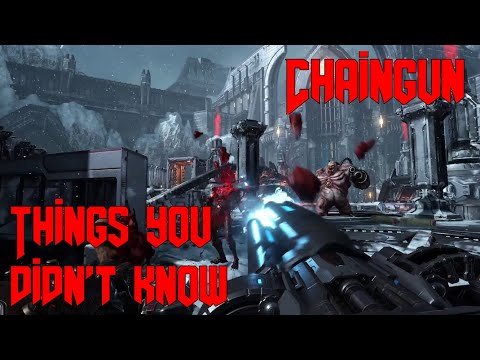 Things you didn't know about the Chaingun!-DOOM Eternal