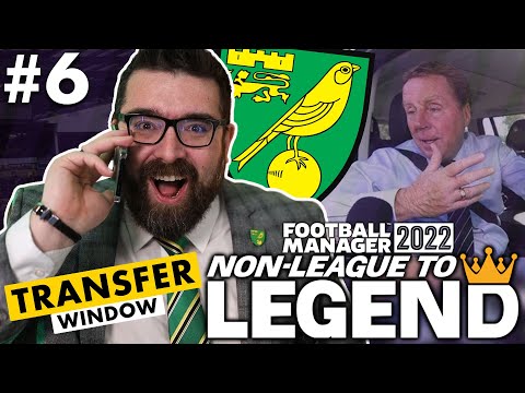 TRANSFER WINDOW | Part 6 | NORWICH | Non-League to Legend FM22 | Football Manager 2022