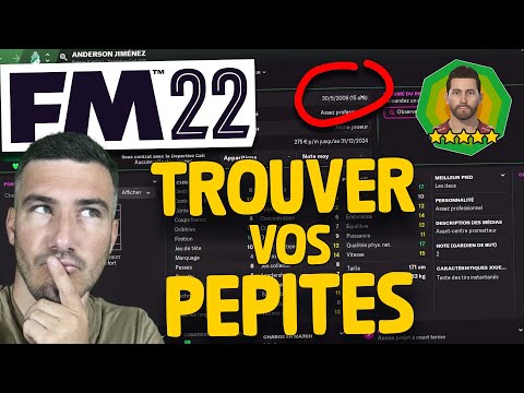 TROUVER VOS PÉPITES NEWGENS SUR FOOTBALL MANAGER 2022 – TUTO GUIDE FACILE FM22