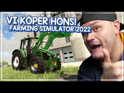 VI KÖPER HÖNS! | Farming Simulator 22 – #8