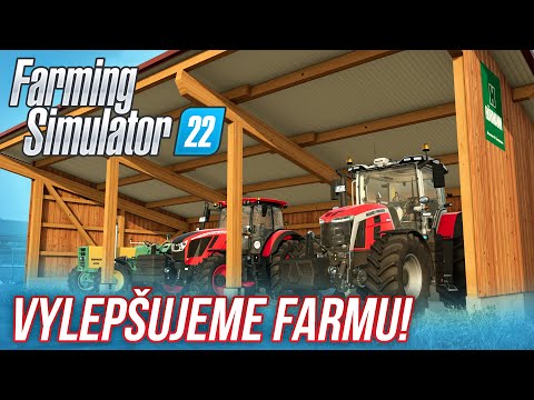 VYLEPŠUJEME FARMU! | Farming Simulator 22 #19