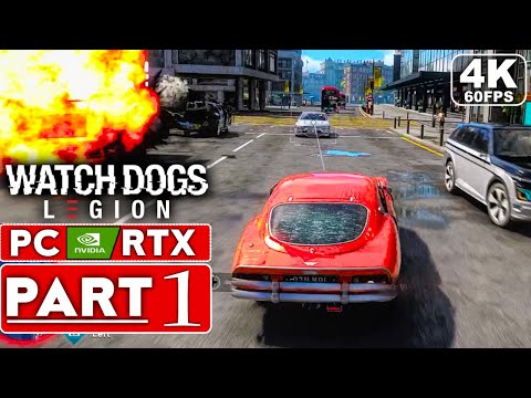 WATCH DOGS LEGION Gameplay Walkthrough Part 1 [4K 60FPS PC NVIDIA RTX] – No Commentary (FULL GAME)