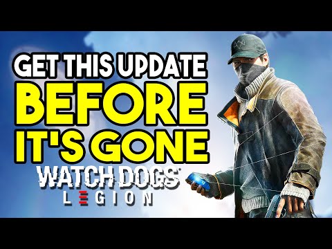 Watch Dogs Legion – Get This Update Before It's Gone!
