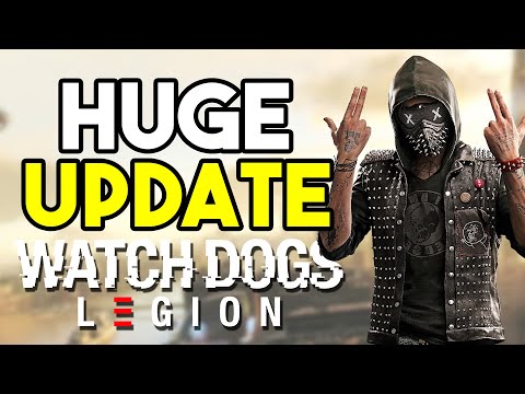 Watch Dogs Legion: Large Update!