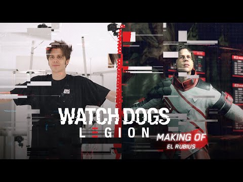 Watch Dogs: Legion – Rubius personaje JUGABLE (Making Of)