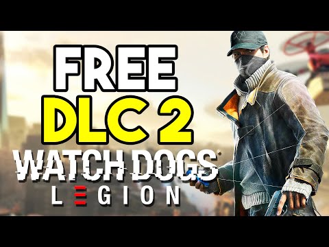 Watch Dogs Legion – Ubisoft Announced FREE DLC!