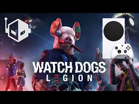 Watch Dogs: Legion Xbox Series S Enhanced Gameplay (Ray Tracing on S)