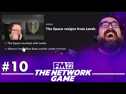 Work The Space Quits! | Part 10 | FM22 Network Game! | Football Manager 2022