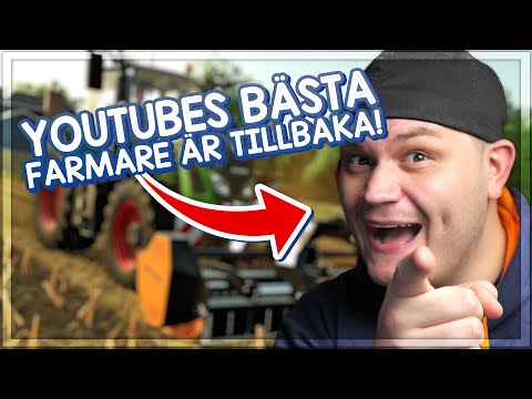 YOUTUBES BÄSTA FARMARE ÄR TILLBAKA! | Farming Simulator 22 – #1