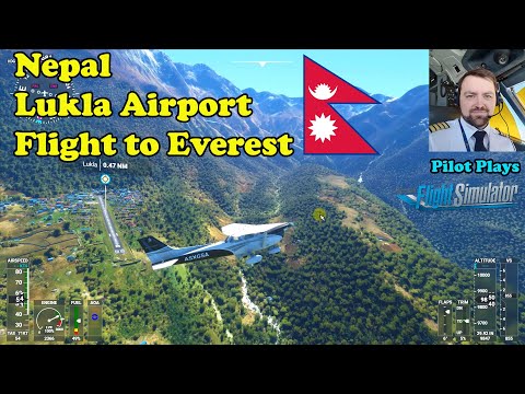 Airline Pilot Plays Microsoft Flight Simulator 2020. Lukla (Nepal) and Mountain Everest.