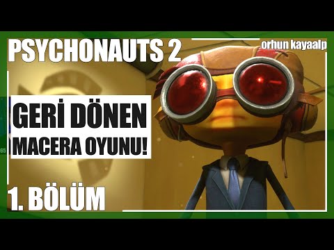 BİR EFSANE DEVAM OYUNUYLA GERİ DÖNDÜ! – Psychonauts 2 Bölüm 1