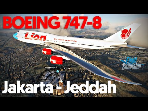Boeing 747-8 Lion Air Jakarta (CGK) ke Jeddah (JED) – Microsoft Flight Simulator 2020 Indonesia