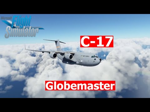 C-17 Globemaster | Microsoft Flight Simulator 2020