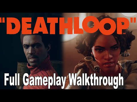 Deathloop – Full Gameplay Walkthrough [HD 1080P]