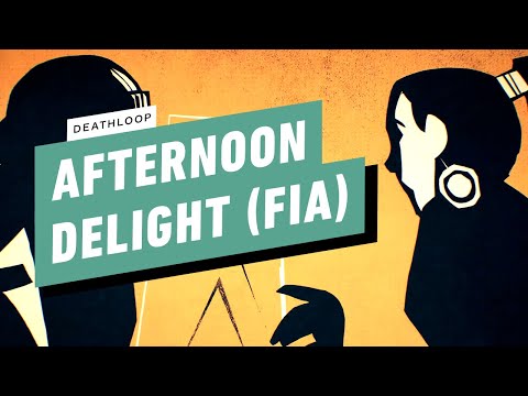 Deathloop Gameplay Walkthrough – Afternoon Delight (How to Kill Fia)