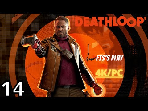 DEATHLOOP – Let's Play Part 14 – A New Toy (PC/4K)