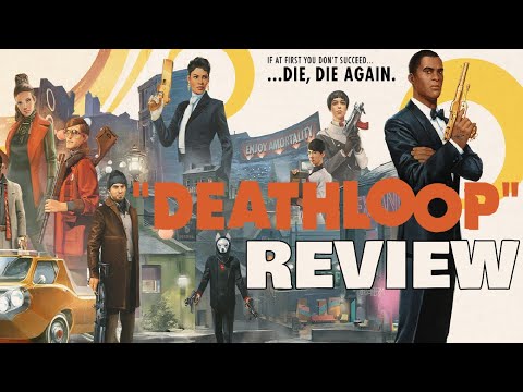 Deathloop Review | A Rogue-Lite, Immersive Sim Lite, Dishonored meets Bond game. But, Will it Blend?