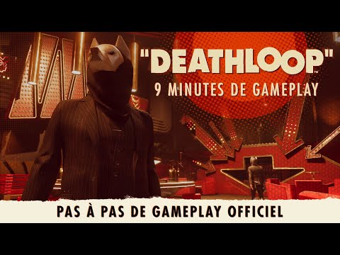 DEATHLOOP – VIDEO GAMEPLAY OFFICIEL