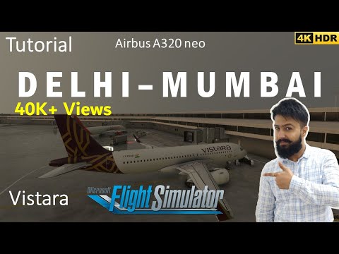 Delhi To Mumbai By Flight On Vistara Airlines | Microsoft Flight Simulator 2020 India Gameplay 4K