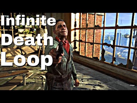 Dying Light 2: Infinite DeathLoop (My Game is Broken)