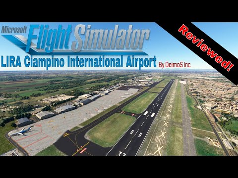 Microsoft Flight Simulator 2020 – New Airport Add on – LIRA – Rome Ciampino International Airport