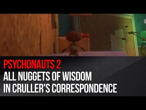 Psychonauts 2 – All Nuggets of Wisdom in Cruller's Correspondence