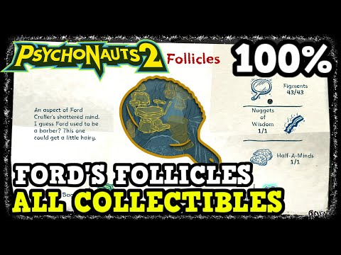 Psychonauts 2 Ford's Follicles All Collectible Locations (Figments, Nuggets of Wisdom, & More)