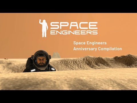 Space Engineers: Anniversary Compilation