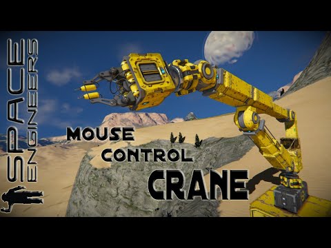 Space Engineers – Build a mouse controle crane – space engineers